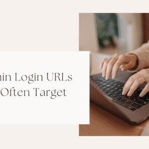 Top-Admin-Login-URLs-Hackers-Often-Target