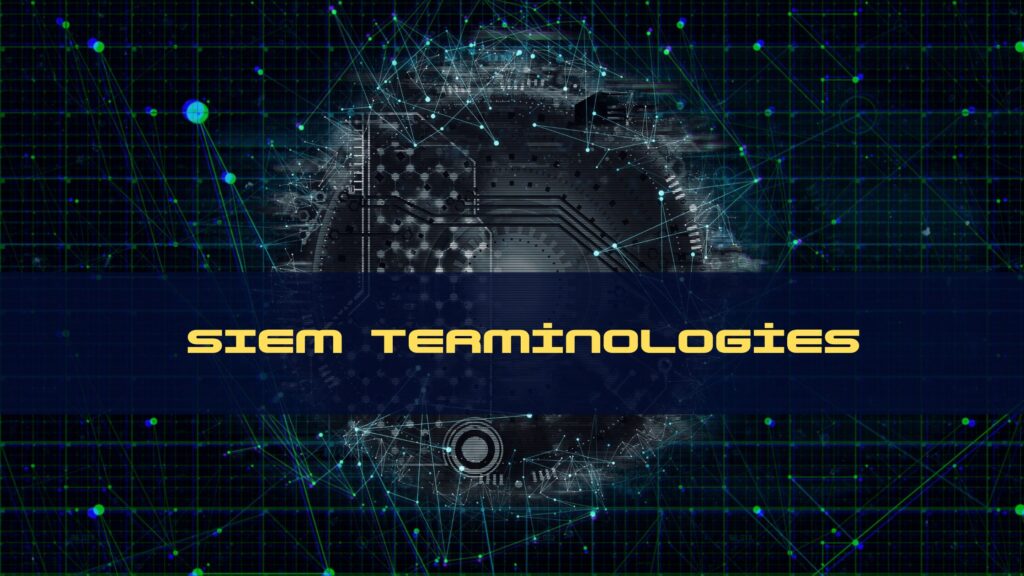 Key-SIEM-Terminologies-Explained-for-Beginners