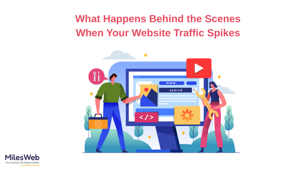 What Happens Behind the Scenes When Your Website Traffic Spikes