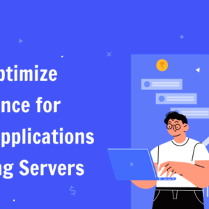 How to Optimize Performance for Node.js Applications on Hosting Servers