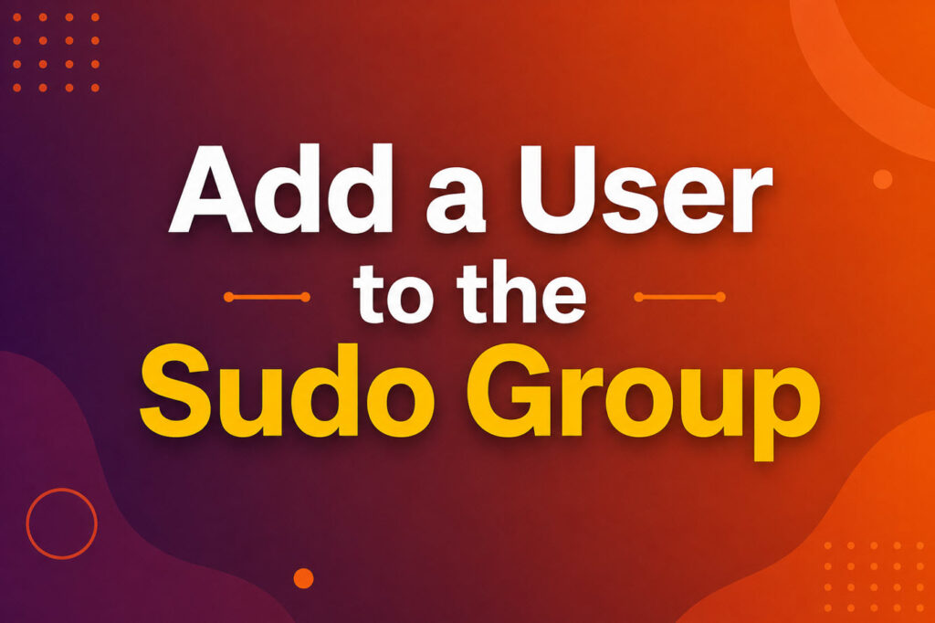 How-to-Add-a-User-to-the-Sudo-Group-in-Ubuntu